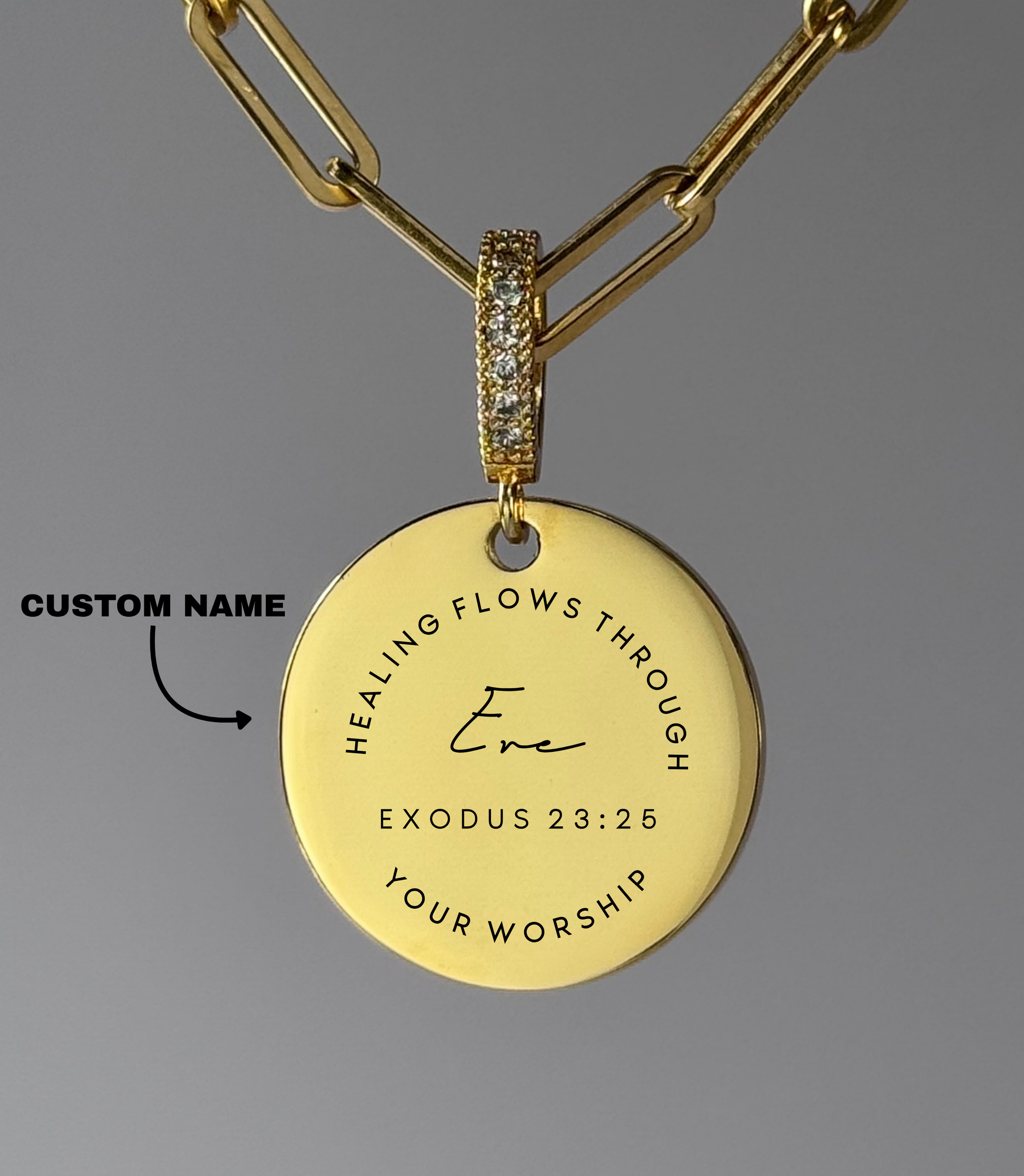 "HEALING FLOWS THROUGH YOUR WORSHIP" Custom Name Necklace | Exodus 23:25